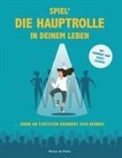 Marisa de Pablo - Spiel´ die Hauptrolle in Deinem Leben