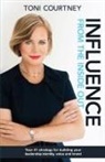 Toni Courtney - Influence from the Inside Out