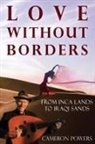 Cameron Powers - Love Without Borders