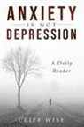 Cliff Wise - ANXIETY is not DEPRESSION