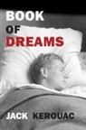Jack Keoruak, Jack Kerouac - Book of Dreams