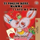 Shelley Admont, Kidkiddos Books - Ti voglio bene, mamma I Love My Mom