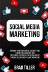 Brad Tiller - Social Media Marketing