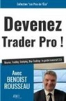 Benoist Rousseau - DEVENEZ TRADER PRO !
