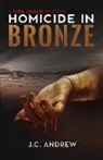 J. C. Andrew - Homicide in Bronze