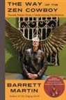 Barrett Martin - The Way Of The Zen Cowboy