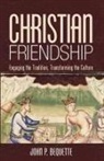 John P. Bequette - Christian Friendship