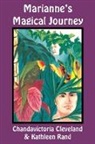 Chandavictoria Cleveland, Kathleen Rand - Marianne's Magical Journey