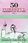 D. Min. Toote, Ph. D. D. Min. Toote - 50 POWERFUL SERMON OUTLINES, VOL. 3