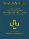 Josiah Forshall, Frederic Madden - Wycliffe's Bible - A colour facsimile of Forshall and Madden's 1850 edition of the Middle English translation of the Latin Vulgate