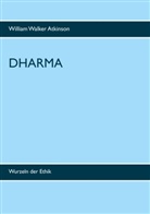 William Walker Atkinson, Daniel Latzko, Daniela Latzko - DHARMA