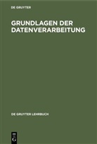 Degruyter - Grundlagen der Datenverarbeitung