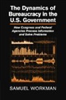Samuel Workman, Samuel (University of Oklahoma) Workman, Workman Samuel - Dynamics of Bureaucracy in the Us Government