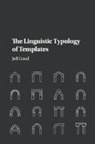 Jeff Good, Jeff (State University of New York Good, Good Jeff - Linguistic Typology of Templates