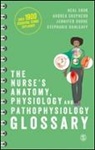 Jennifer Boore, Neal Cook, Neal Shepherd Cook, Stephanie Dunleavy, Andrea Shepherd - Nurse''s Anatomy, Physiology and Pathophysiology Glossary