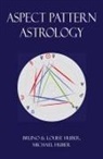 Huber Bruno Huber, Bruno Huber, Louise Huber, Michael Alexander Huber, Huber Louise Huber, Huber Michael Alexander Huber - Aspect Pattern Astrology