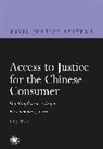 Dr Ling Zhou, Ling Zhou, Ling (Chinese University of Hong Kong) Zhou, Ling (Institute of Advanced Legal Studies Zhou, Christopher Hodges - Access to Justice for the Chinese Consumer