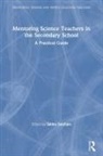 Saima (Strathclyde University Salehjee, Saima Salehjee, Saima (Strathclyde University Salehjee - Mentoring Science Teachers in the Secondary School