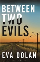 Eva Dolan, Dolan Eva, Dolan Eva Dolan - Between Two Evils