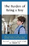 Elizabeth Jean, Elizabeth Ed D. Jean, Elizabeth Ed. D Jean, Elizabeth Jean Ed.D, Christine N. Michael, Michael Christine N.... - Burden of Being a Boy