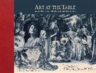 J. Robert Moskin, Nancy Johnson, Johnson Nancy, J. Robert Moskin - Art at the Table