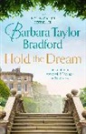 Barbara Taylor Bradford - Hold the Dream