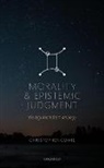 Christopher Cowie, Christopher (Assistant Professor Cowie, Christopher (University of Durham) Cowie - Morality and Epistemic Judgement