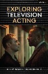 Tom Cantrell, Christopher Hogg, Tom Cantrell, Christopher Hogg - Exploring Television Acting