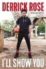 Derrick Rose, Sam Smith - I'll Show You