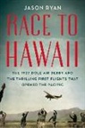Jason Ryan - Race to Hawaii