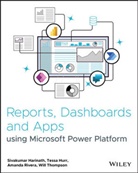 Harinath, Sivakuma Harinath, Sivakumar Harinath, Sivakumar Hurr Harinath, Tess Hurr, Tessa Hurr... - Reports, Dashboards and Apps Using Microsoft Power Platform