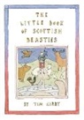 Kirby, Tim Kirby - The Little Book of Scottish Beasties