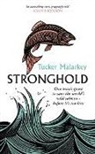 Tucker Malarkey, Malarkey Tucker - Stronghold