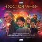 Guy Adams, Ian Atkins, Paul Morris, Julian Richards - The Companion Chronicles: The First Doctor Adventure Volume 3 (Hörbuch)