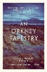 George Mackay Brown, George Mackay Brown, Linden Bicket, Bicket Linden, Kirsteen Mccue, McCue Kirsteen - An Orkney Tapestry