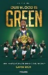 Gavin Rich, Rich Gavin - Our Blood Is Green