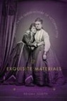 Abigail Joseph - Exquisite Materials