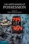 Yun-Chien (Academia Sinica Taipei Taiwan) Chang, Yun-Chien (Institutum Iurisprudentiae Chang, Yun-Chien Chang, Yun-Chien (Institutum Iurisprudentiae Chang - Law and Economics of Possession