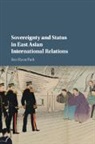 Seo-Hyun Park, Seo-Hyun (Lafayette College Park, Park Seo-Hyun - Sovereignty and Status in East Asian International Relations