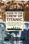 Babler, Gunter Babler - Guide to the Crew of Titanic