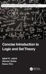 Ilwoo Cho, Ilwoo (St. Ambrose University) Cho, Cho Ilwoo, Hemen Dutta, Dutta Hemen, Jebril... - Concise Introduction to Logic and Set Theory