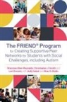 Sheri S Dollin, Sheri S. Dollin, Sha Ober-Reynolds, Sharman Ober-Reynolds, Christopher J Smith, Christopher J. Smith... - The FRIENDr Program for Creating Supportive Peer Networks for