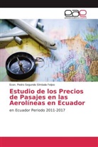 Econ Pedro Segundo Símbala Feijoo, Econ. Pedro Segundo Símbala Feijoo - Estudio de los Precios de Pasajes en las Aerolíneas en Ecuador