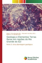 Beatriz A. A. Morales, Delia P. M. de Almeida, Marcelo B. da Rosa, Beatriz A. A. Morales, Delia P. M de Almeida, Marcelo B. da Rosa - Geologia e Elementos Terras Raras em regiões do Rio Grande do Sul