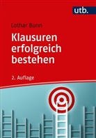 Lothar Bunn - Klausuren erfolgreich bestehen