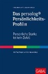Friedbert Gay, Debora Karsch - Das persolog® Persönlichkeits-Profil
