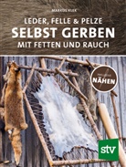 Markus Klek - Leder, Felle & Pelze selbst gerben