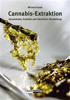 Michael Knodt - Cannabis-Extraktion