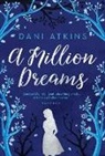 Dani Atkins, Atkins Dani, Atkins Dani Atkins - A Million Dreams