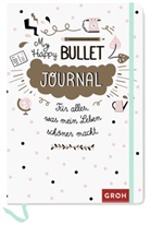 Groh Verlag, Groh Kreativteam, Groh Kreativteam - Happy Bullet Journal